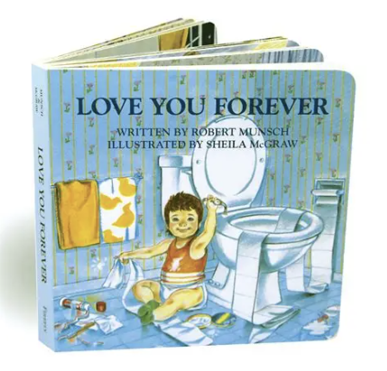 Love You Forever - Robert Munsch