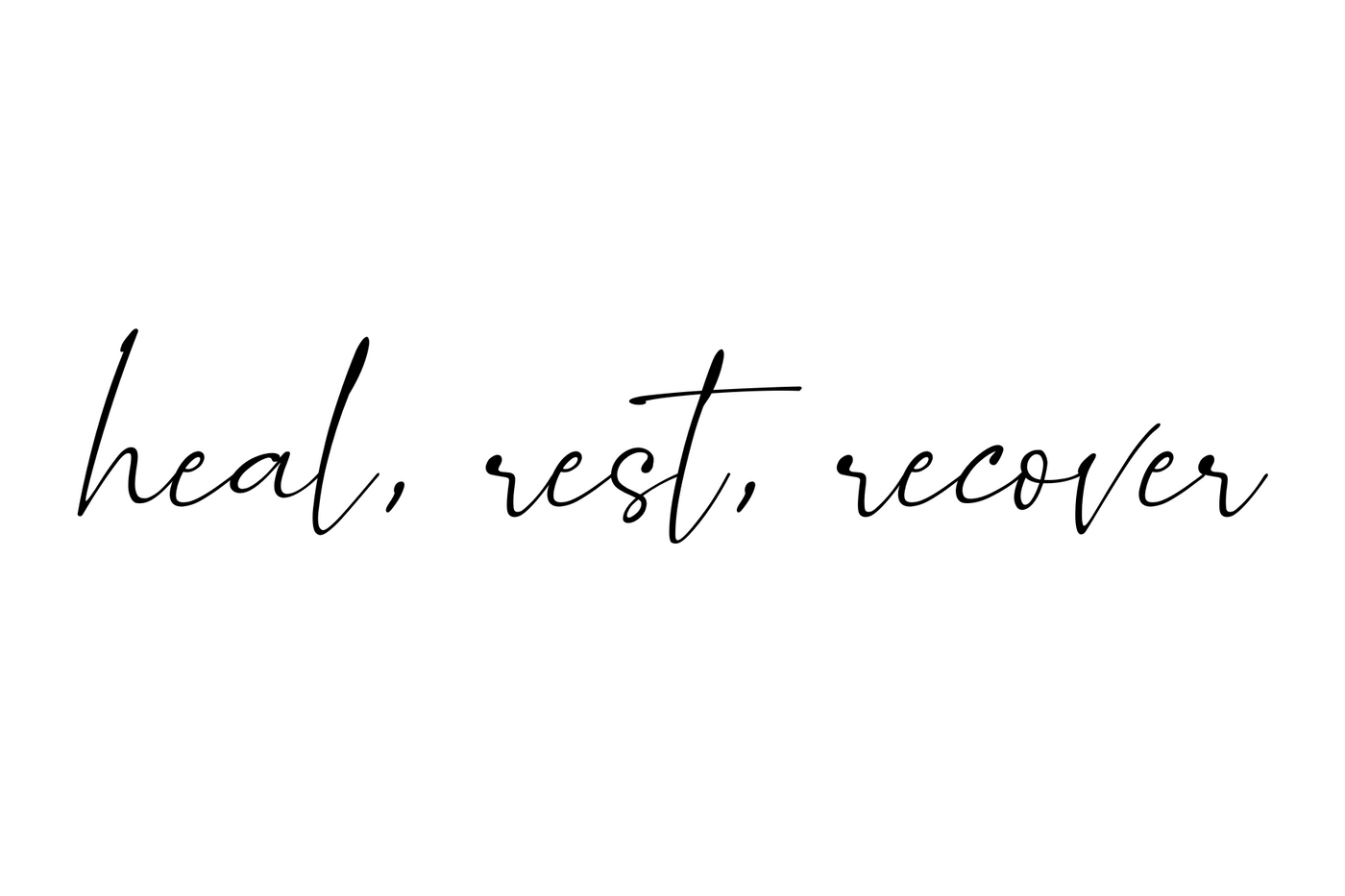 Heal Rest Recover