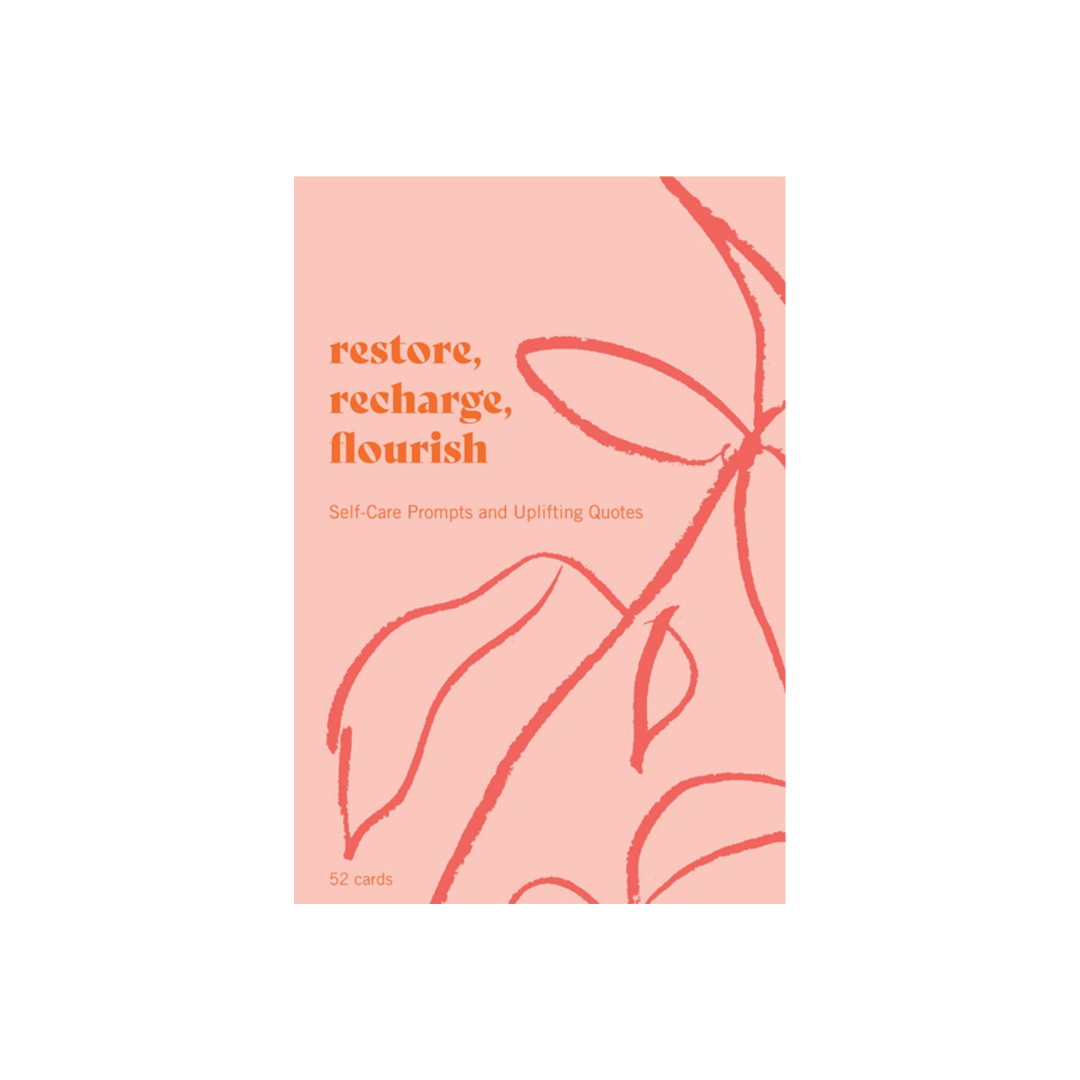Restore, Recharge, Flourish -52 cards